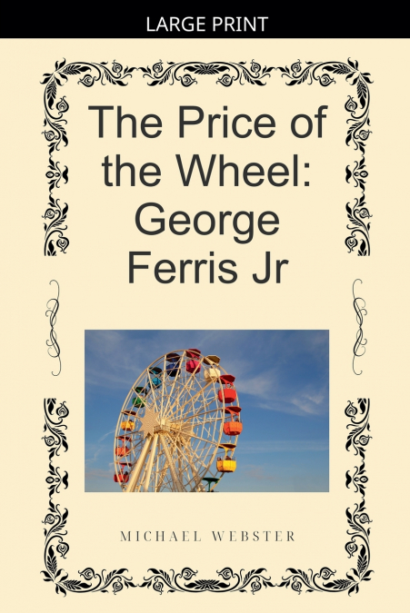 The Price of the Wheel