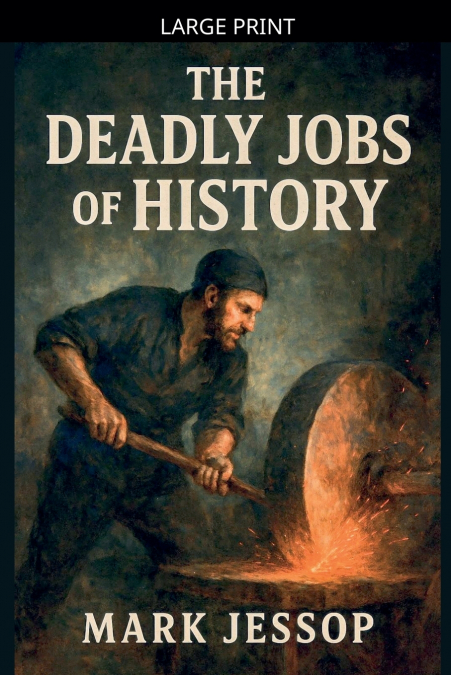 The Deadly Jobs Of History