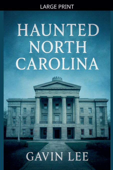 Haunted North Carolina