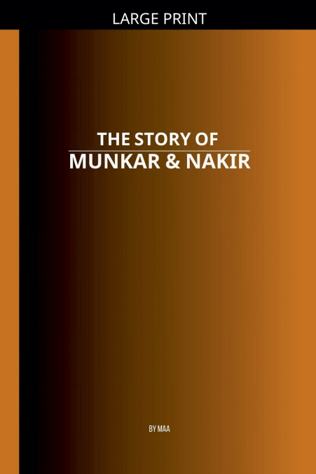 The Story of Munkar & Nakir