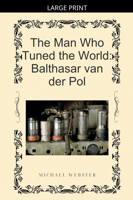 The Man Who Tuned the World