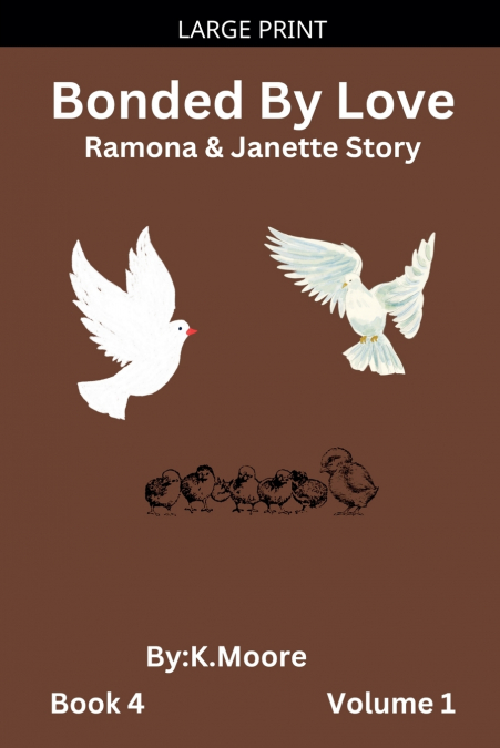 Bonded by Love (Janette&Ramona’s Story)