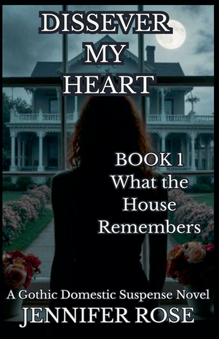 What The House Remembers