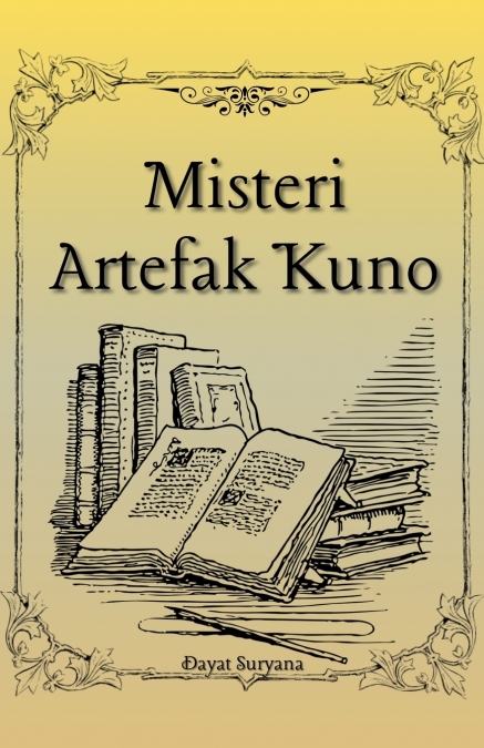 Misteri Artefak Kuno
