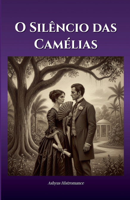 O Silêncio das Camélias