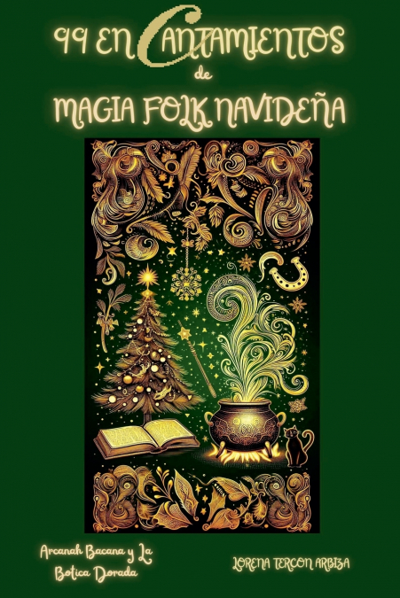 99 Encantamientos de Magia Folk Navideña