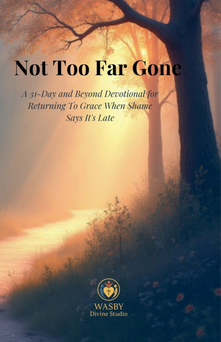 Not Too Far Gone