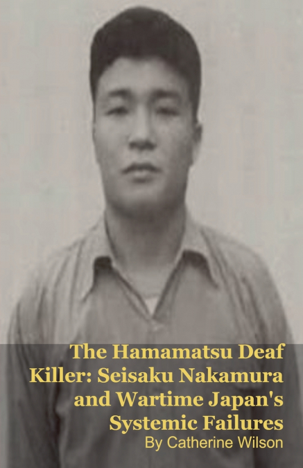 The Hamamatsu Deaf Killer