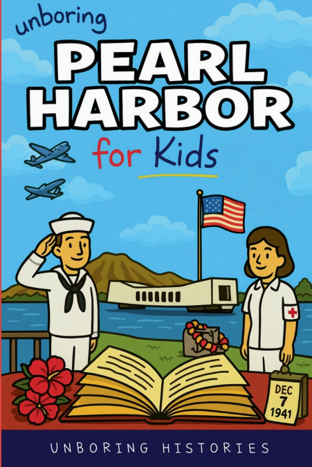 Unboring Pearl Harbor for Kids