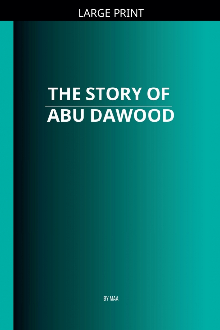 The Story of Abu Dawood