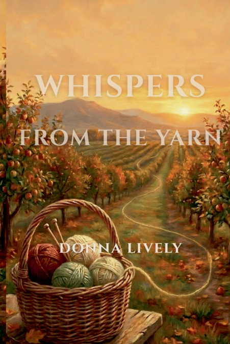 Whispers From the Yarn