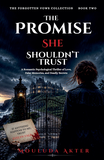The Promise She Shouldn’t Trust