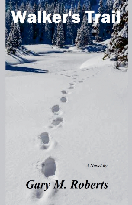 Walker’s Trail