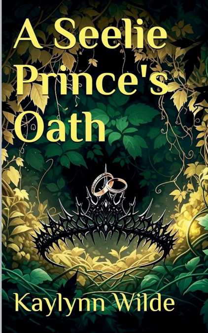 A Seelie Prince’s Oath