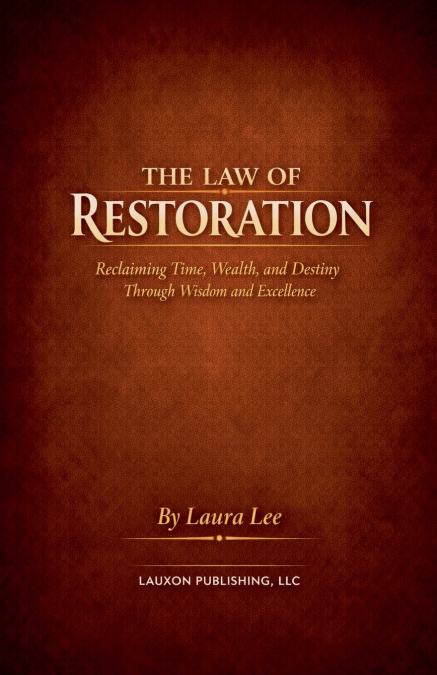 The Law of Restoration