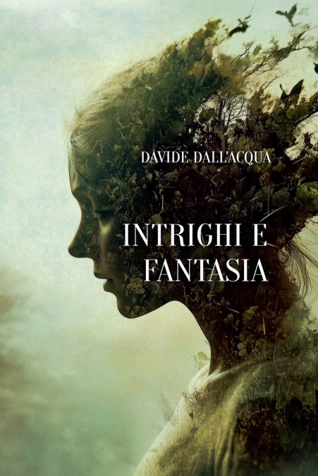 Intrighi e fantasia