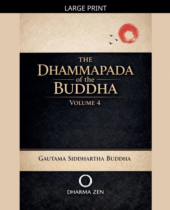 The Dhammapada of the Buddha, Volume 4