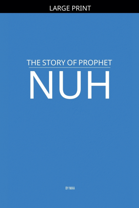 The Story of Prophet Nuh