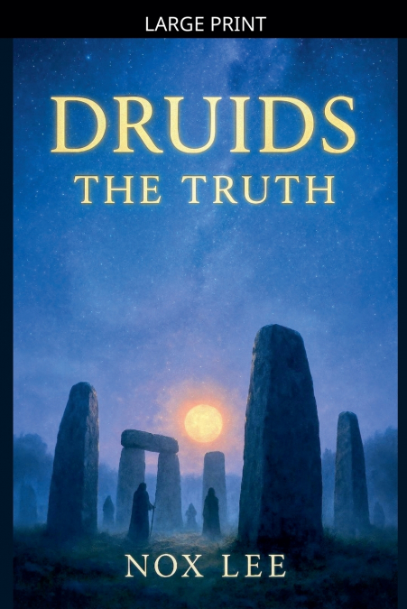 Druids The Truth