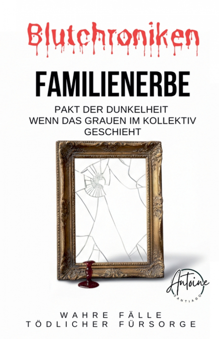 BLUTCHRONIKEN | FAMILIENERBE