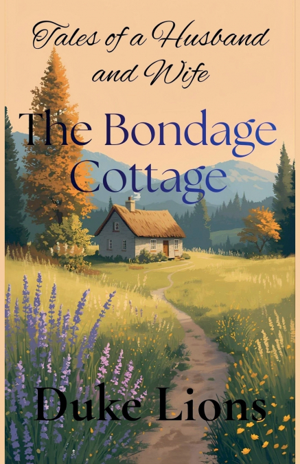 The Bondage Cottage