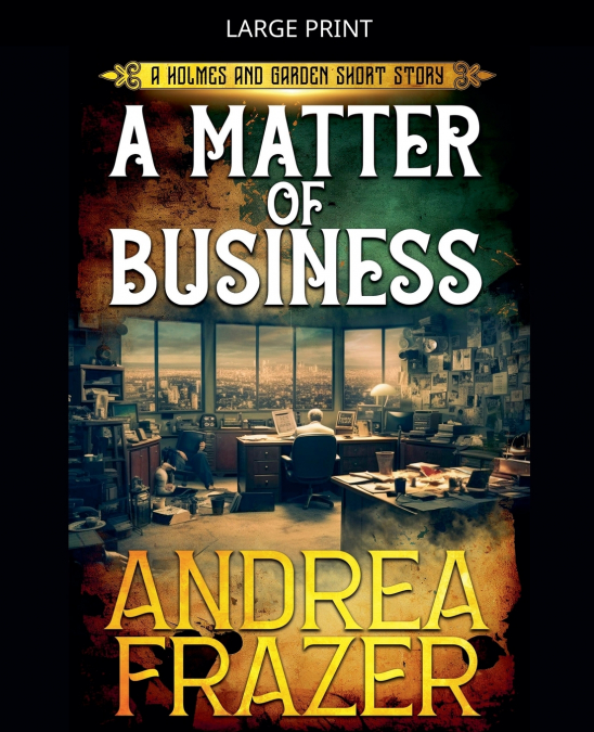 A Matter of Business