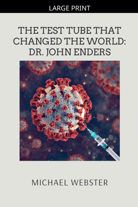 The Test Tube That Changed the World