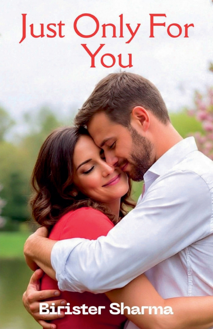 Just Only For You