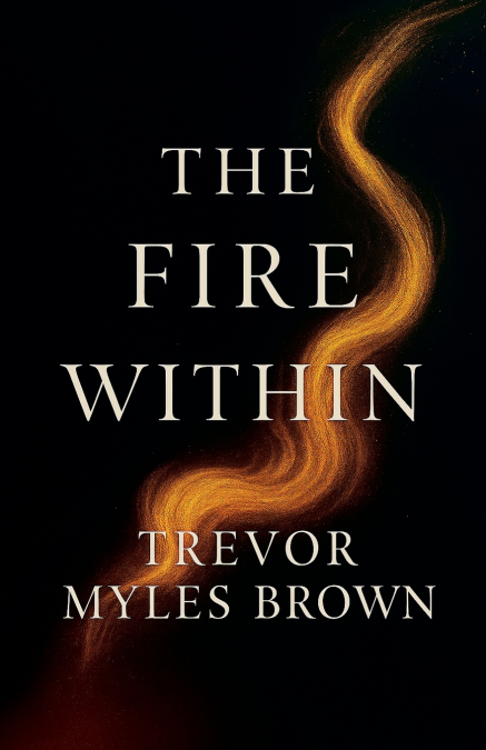 The Fire Within