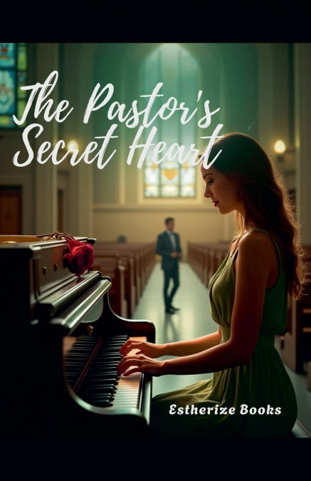 The Pastor’s Secret Heart