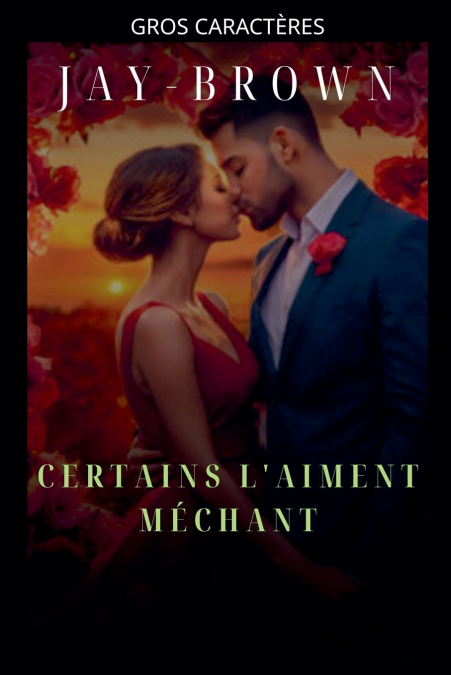Certains l’aiment méchant