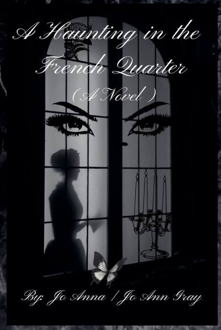 A Haunting in the French Quarter (A Novel)