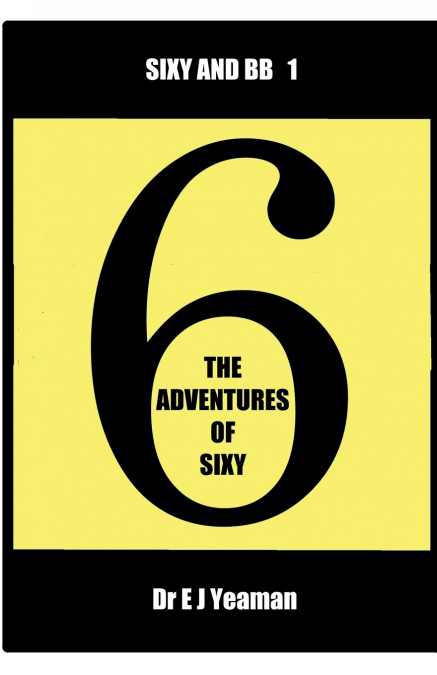 The Adventures of Sixy