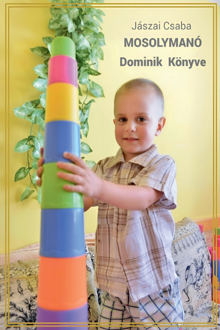 MOSOLYMANÓ - Dominik Könyve
