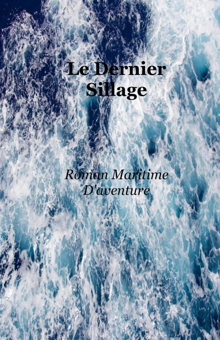 Le Dernier Sillage