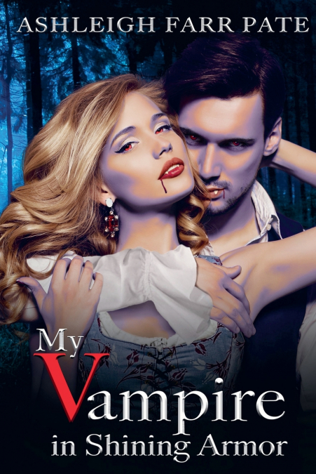 My Vampire in Shining Armor