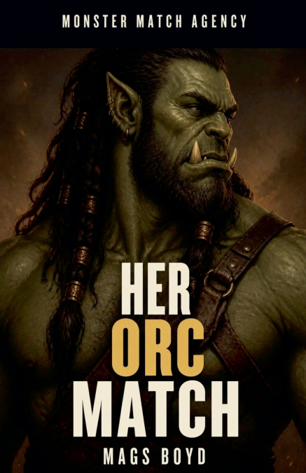 Her Orc Match