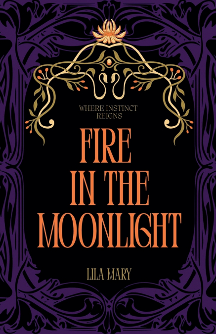 Fire in the Moonlight