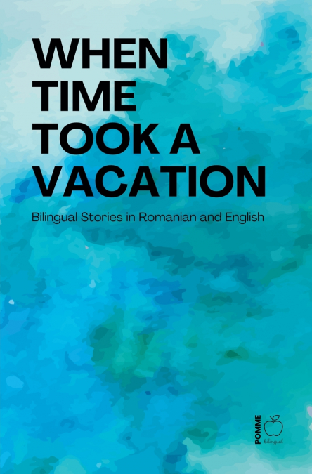 When Time Took a Vacation