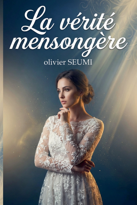 La vérité mensongère