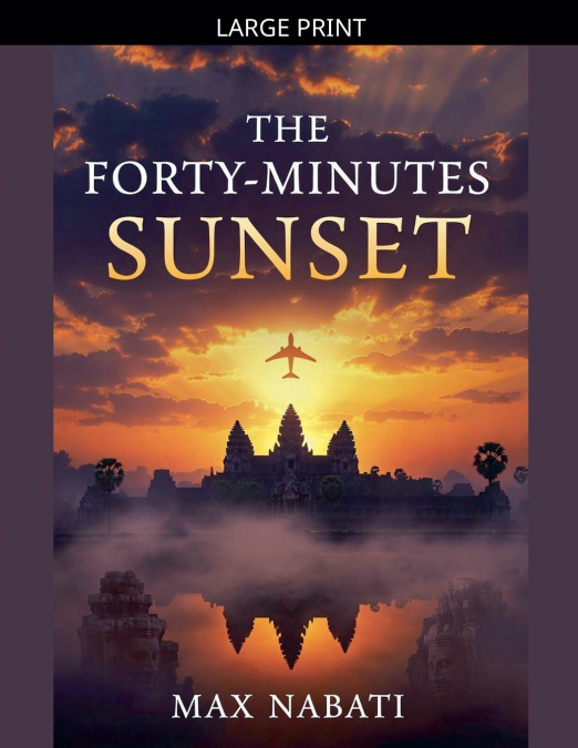 The Forty-Minutes Sunset