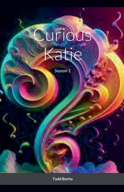 Curious Katie - Season 1