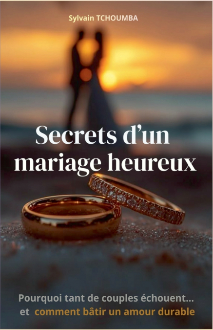 Secrets d’un mariage heureux
