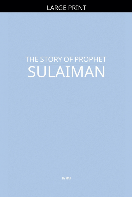 The Story of Prophet Sulaiman