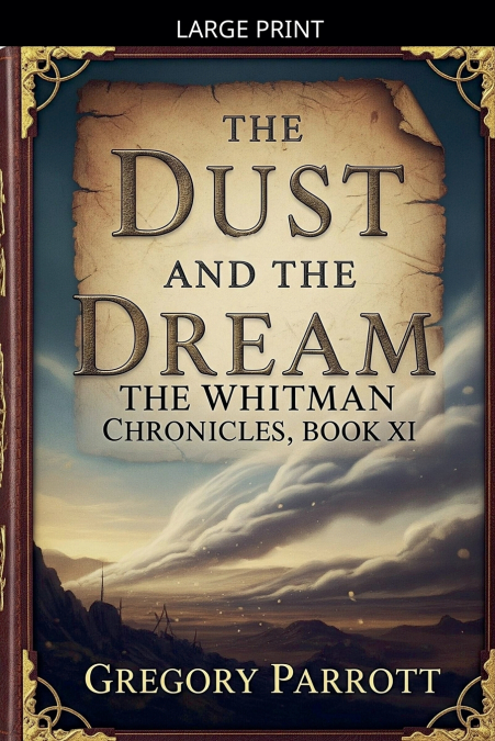 The Dust and the Dream