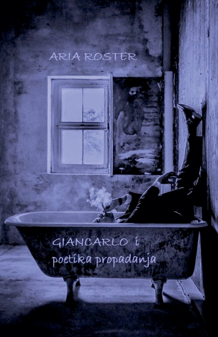 Giancarlo i poetika propadanja