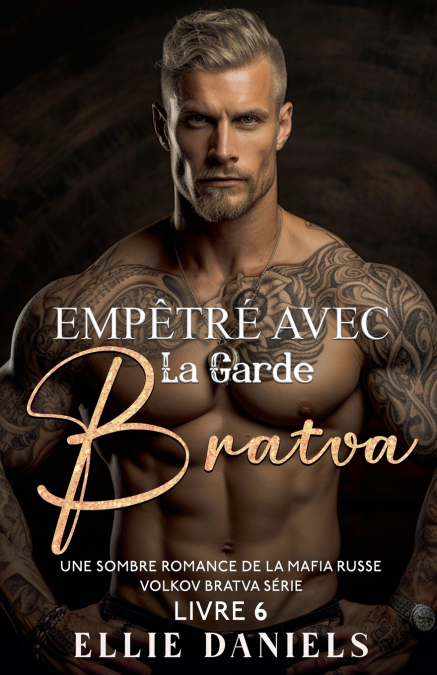 Empêtré Avec la Garde Bratva