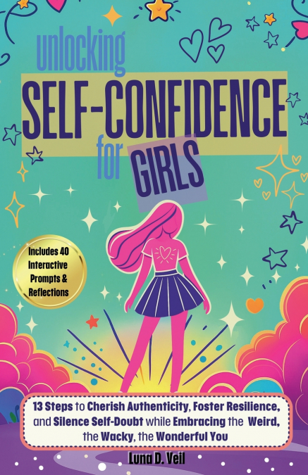 Unlocking Self-Confidence for Girls