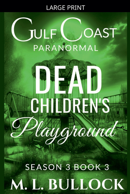 Dead Children’s Playground