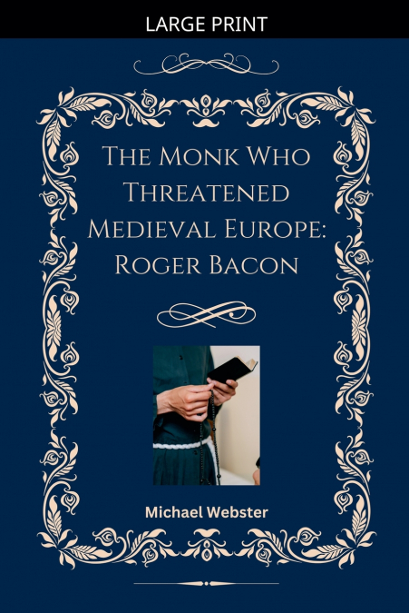 The Monk Who Threatened Medieval Europe